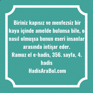   Biriniz kapısız ve menfezsiz bir ... ile başlayan hadis