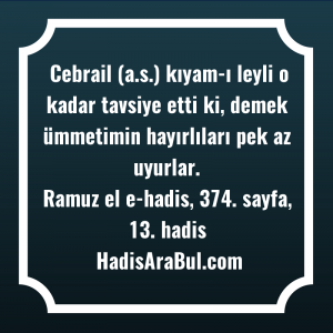   Cebrail (a.s.) kıyam-ı leyli o ... hadisi