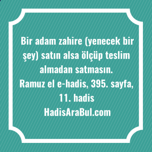   Bir adam zahire (yenecek bir ... hadisi şerifi