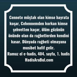   Cennete müştak olan kimse hayrata ... hadisi şerifi