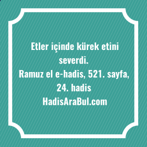   Etler içinde kürek etini ... hadisi şerifi