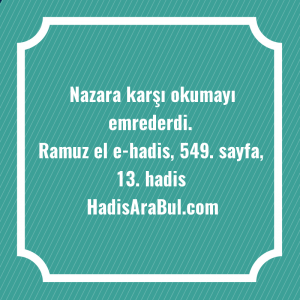   Nazara karşı okumayı ... hadisi