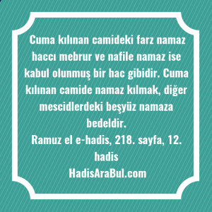   Cuma kılınan camideki farz namaz ... hadisi şerifi